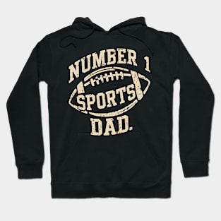 Number 1 Sports Dad | Father's Day | Dad Lover gifts Hoodie